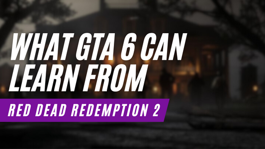 What GTA 6 Can Learn from Red Dead Redemption 2