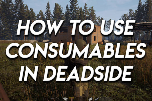 Thumbnail with bold white text reading “How to Use Consumables in Deadside” over a Deadside gameplay scene showing a geared player standing near a small base in a forested area.