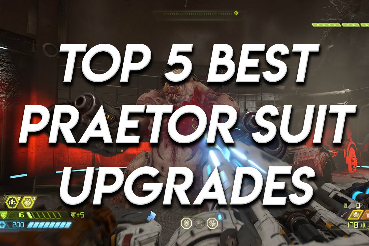 Top 5 Best Praetor Suit Upgrades thumbnail featuring intense DOOM combat with bold white overlay text and a demon enemy in the background.