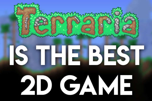Terraria logo over a blurred Terraria world background with large text that reads “Terraria Is the Best 2D Game.”