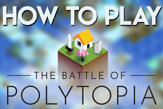 How to Play the Battle of Polytopia