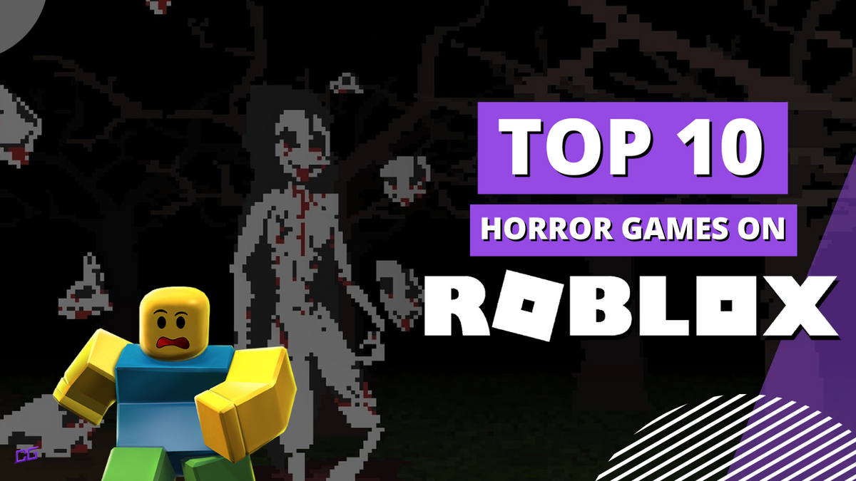 10 Scariest Horror Games on Roblox