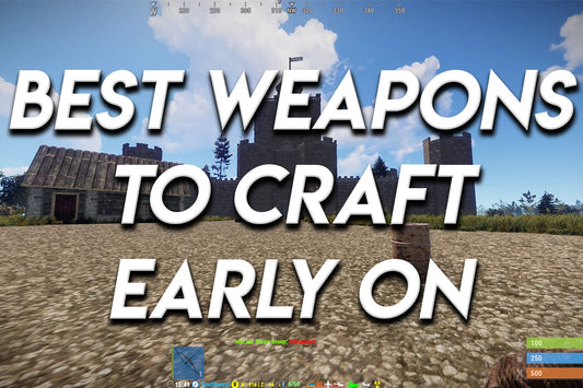 Rust best early game weapons to craft thumbnail showing castle base with text “Best Weapons to Craft Early On”
