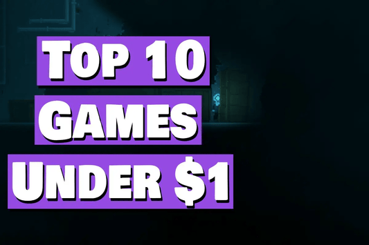 Top 10 games under 1 dollar.