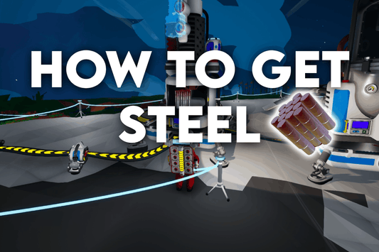 Astroneer gameplay thumbnail showing a base with machines and the large text “How to Get Steel” over the image.
