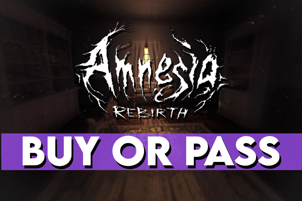 Amnesia Rebirth logo over a dark interior scene with bold “Buy or Pass” banner.