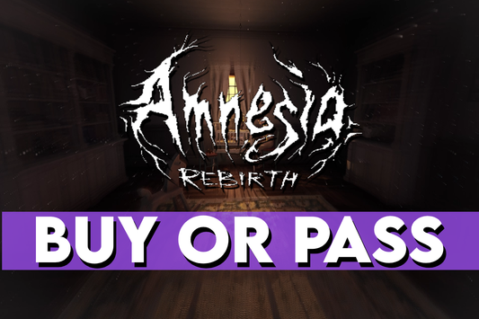 Amnesia Rebirth - Buy or Pass