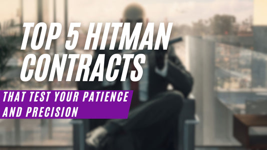 Top 5 Hitman Contracts That Test Your Patience and Precision
