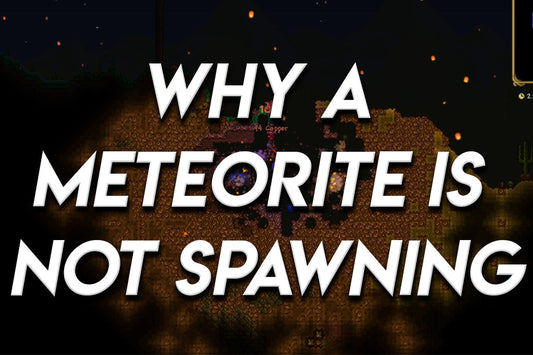 Large white text reading “WHY A METEORITE IS NOT SPAWNING” over a dark Terraria nighttime scene showing a glowing meteor crash site with fire particles and terrain damage.