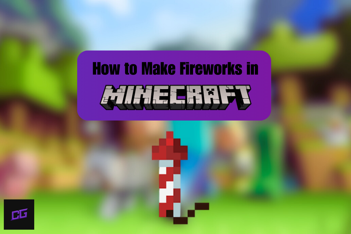 How to make fireworks in minecraft