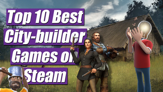 Top 10 best city builder games on Steam featuring medieval builders and a Two Point Hospital character holding a light bulb