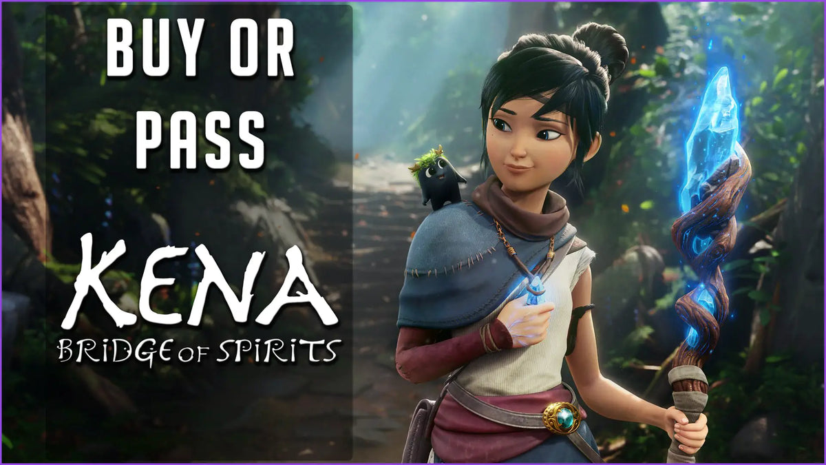 Buy or Pass - Kena: Bridge of Spirits