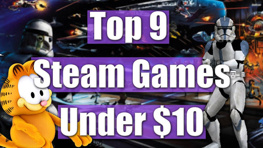 Top 9 Best Steam Games Under $10 (Part 2)